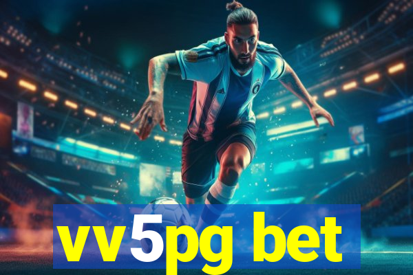 vv5pg bet